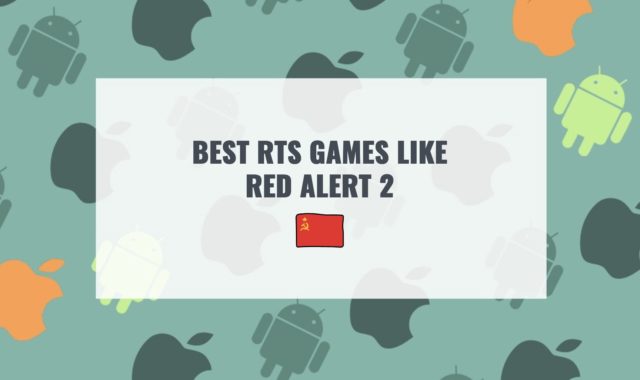 13 Best RTS Games Like Red Alert 2 for Android & iOS